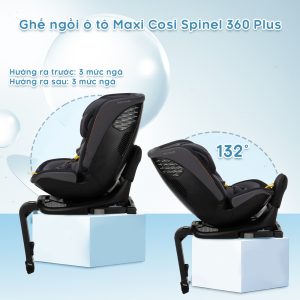 ghe ngoi o to maxi cosi spinel 360 plus cho be tu 0 en 12